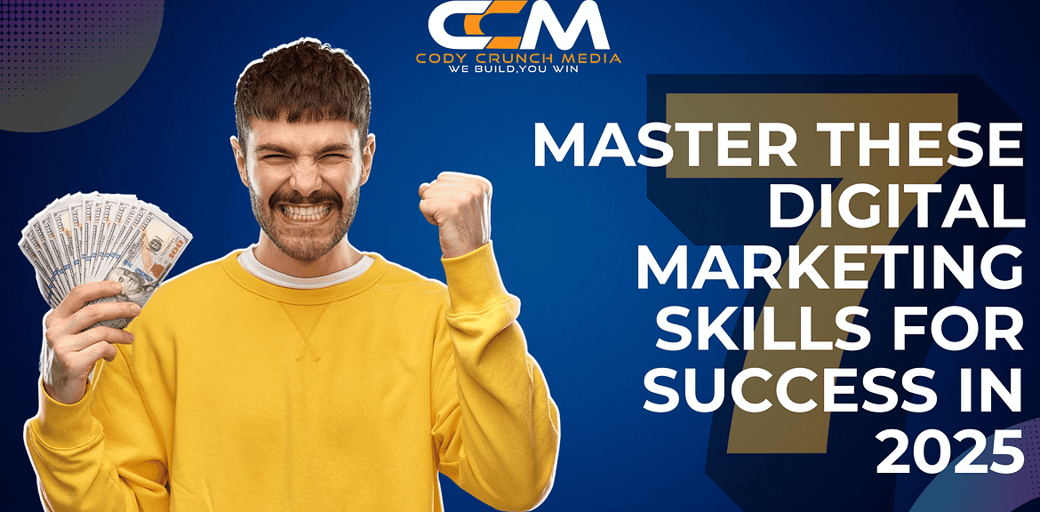 Master These 7 Digital Marketing Skills for Success in 2025 1 digital marketing skills